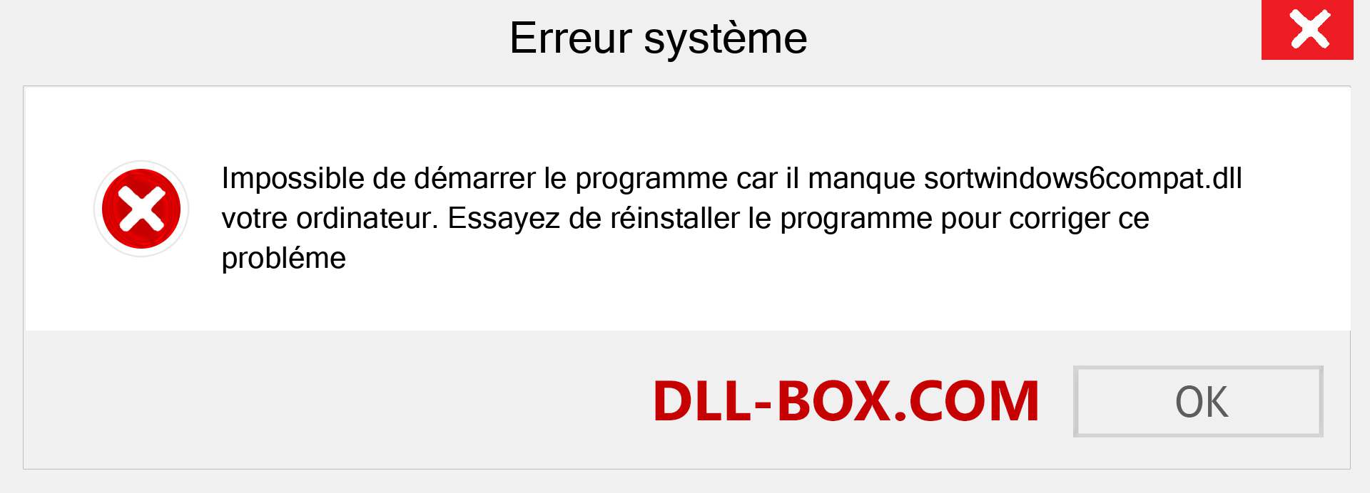 Le fichier sortwindows6compat.dll est manquant ?. Télécharger pour Windows 7, 8, 10 - Correction de l'erreur manquante sortwindows6compat dll sur Windows, photos, images